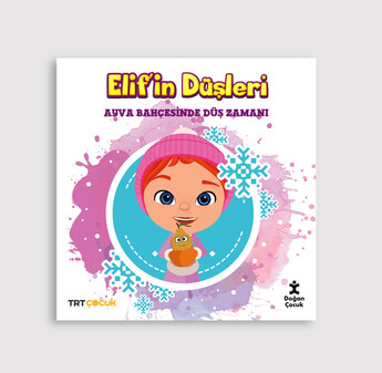 Elif's Dreams It's Time to Dream in Quince Garden - Doğan Yayınları